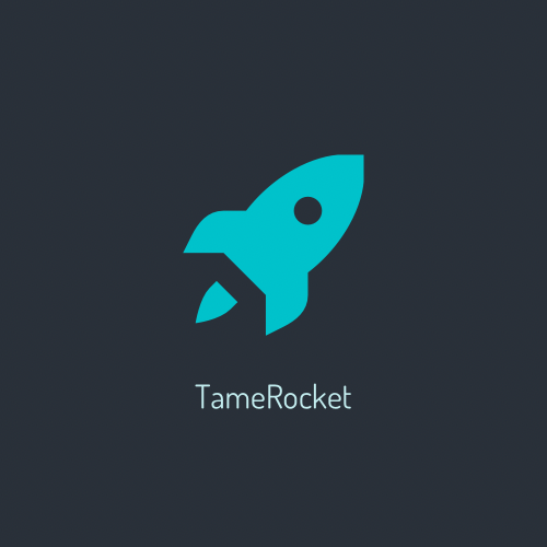 An image of a rocket with the words Tame Rocket written underneath 